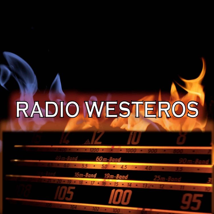 cover art for Radio Westeros E103 - Robert's Rebellion, part 1