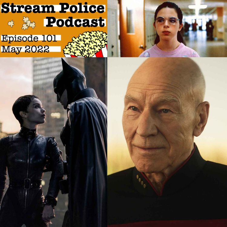 cover art for #101 - THE BATMAN; STAR TREK: PICARD; Returning to the cinema after 2 years