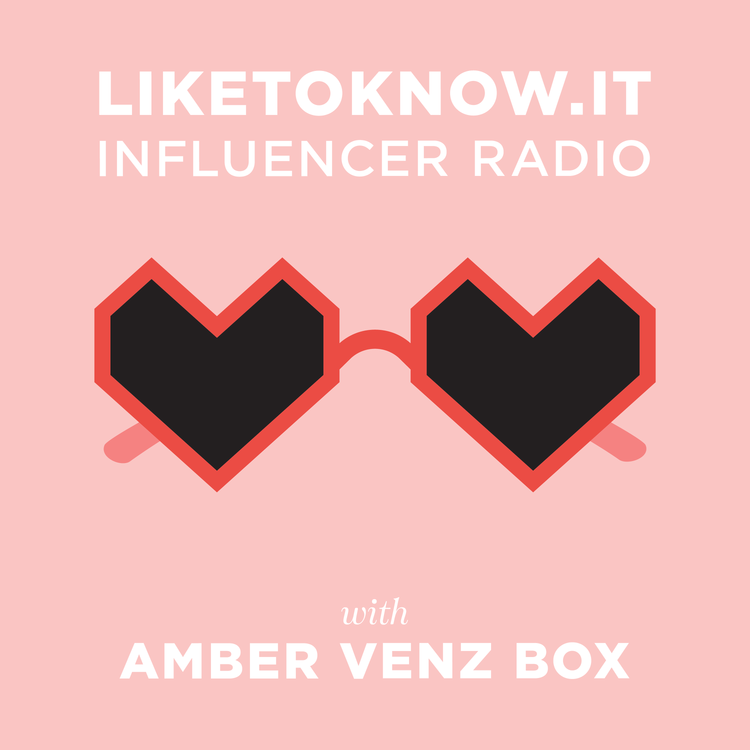 cover art for Introducing: LIKEtoKNOW.it Influencer Radio | Coming Soon