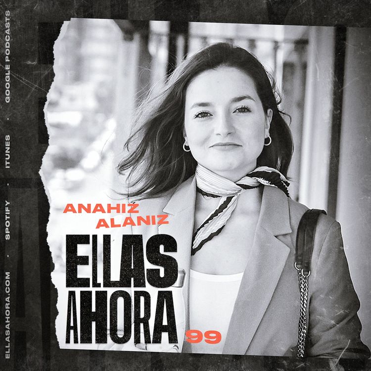 cover art for 99 | Anahiz Alaniz y la propiedad intelectual