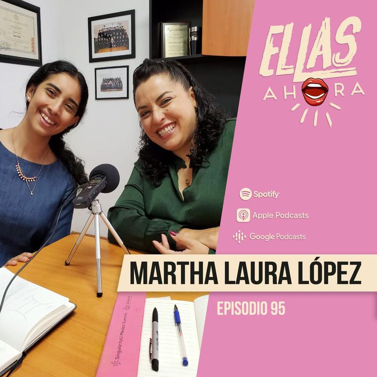 cover art for 95 | Martha Laura López | Inversionista de Fondo Semilla