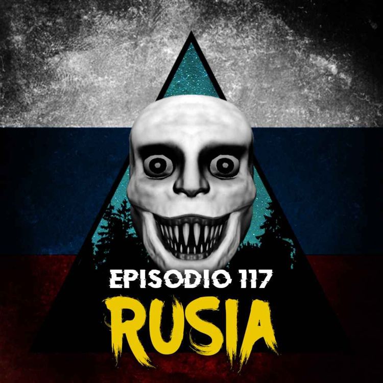 cover art for #117: Historias y Leyendas de RUSIA