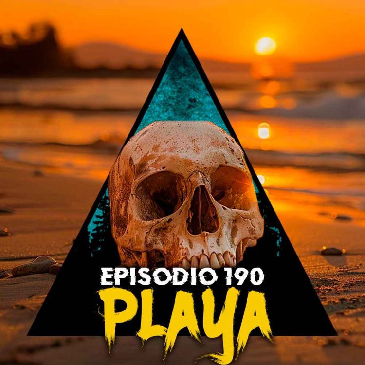 cover art for #190: Historias PARANORMALES Ocurridas en LA PLAYA