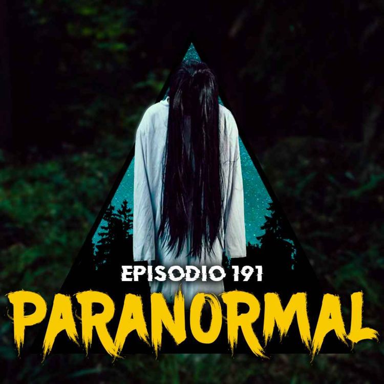 cover art for #191: Historias Paranormales - Parte 3