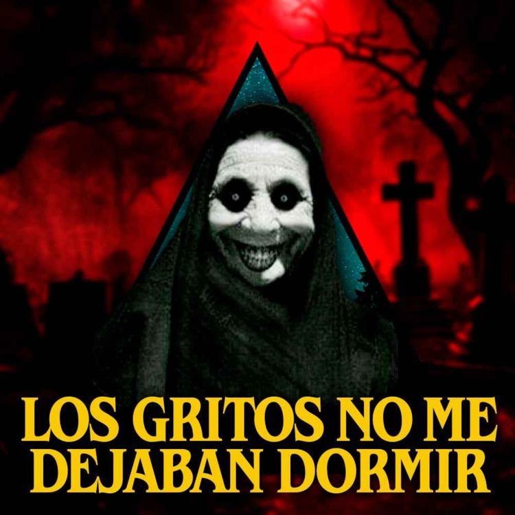 cover art for Los gritos no me dejaban dormir