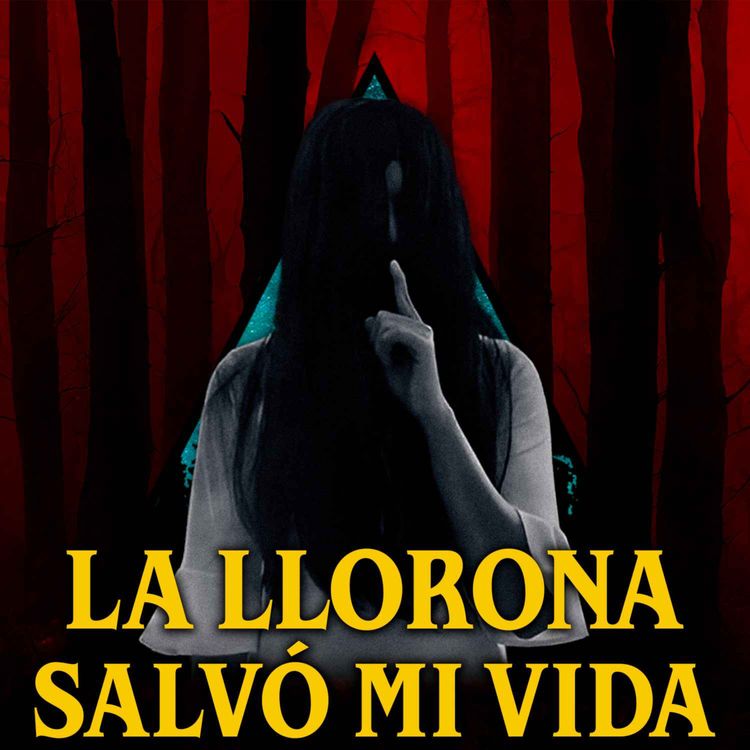 cover art for La llorona me salvó la vida