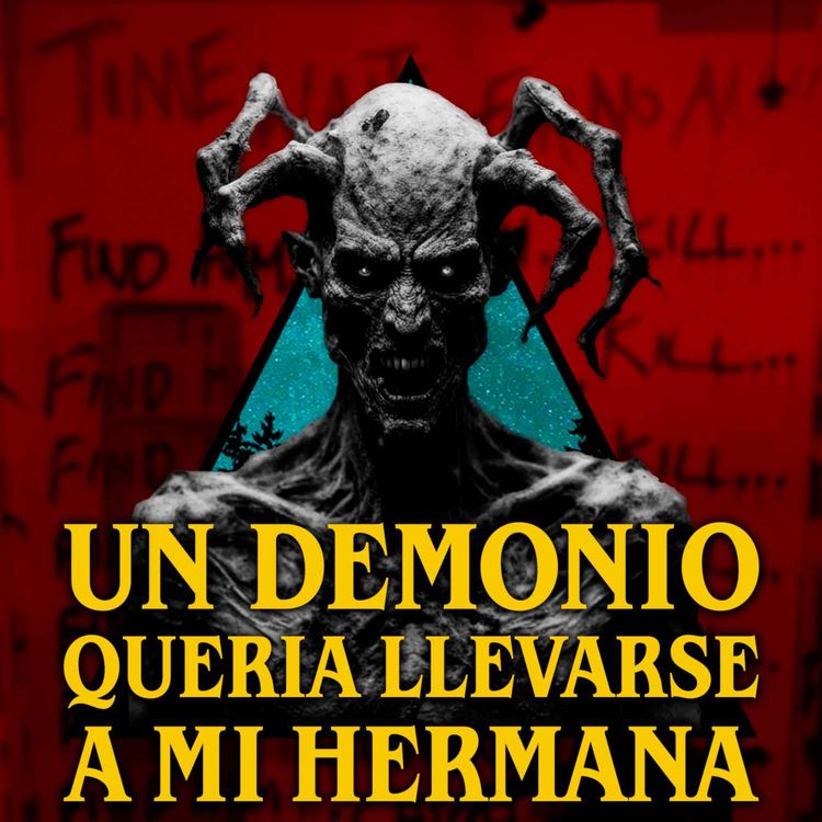 cover art for Un demonio quería llevarse a mi hermana