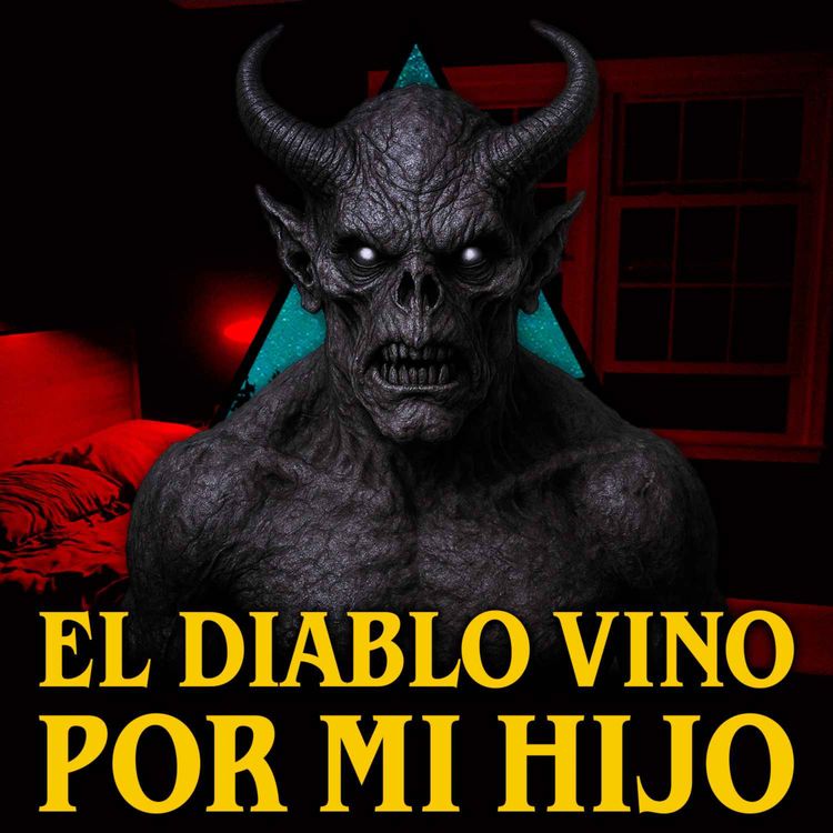 cover art for Un demonio quiso llevarse a mi hijo