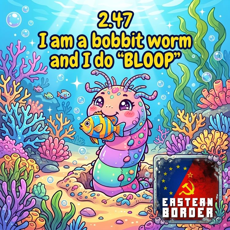 cover art for 2.47 I am a Bobbit Worm and I do "BLOOP"