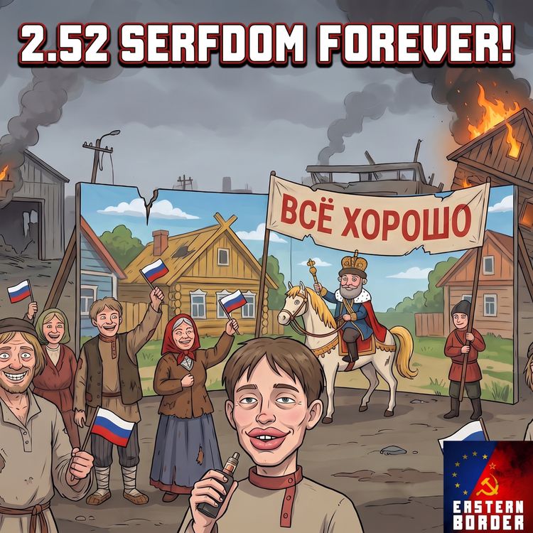 cover art for 2.52 Serfdom Forever!