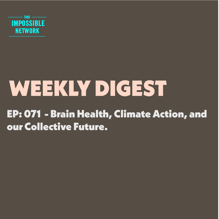 cover art for 071: Brain Health, Climate Action, and Our Collective Future.