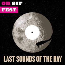 cover art for Last Sounds Of The Day