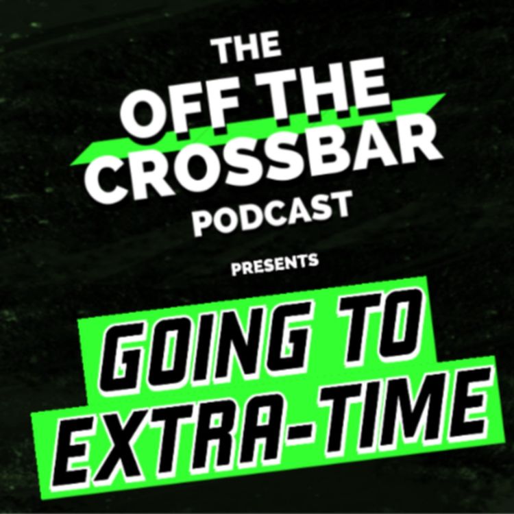 cover art for Going To Extra-Time | Roman Abramovich Sanctioned - What Does This Mean For Chelsea FC?