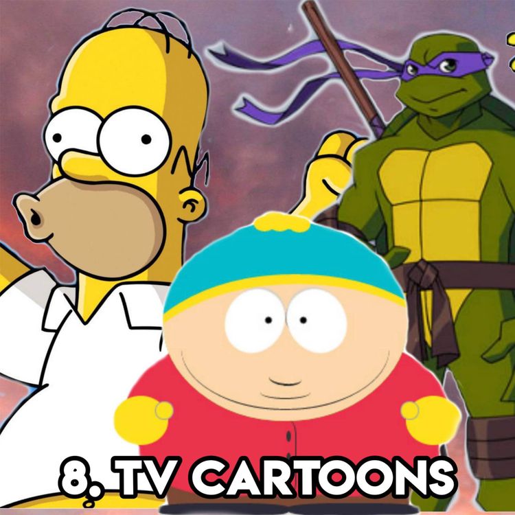 cover art for 8. TV CARTOONS (with Giles Paley-Phillips Writer, Producer, Podcaster)