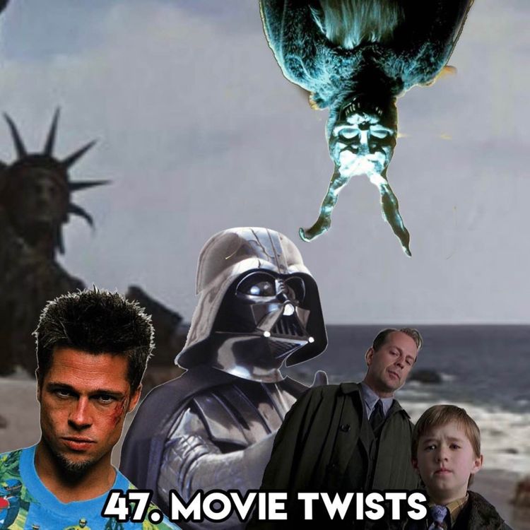 cover art for 47. MOVIE TWISTS (With Kefin from Cinema Swirls Podcast)