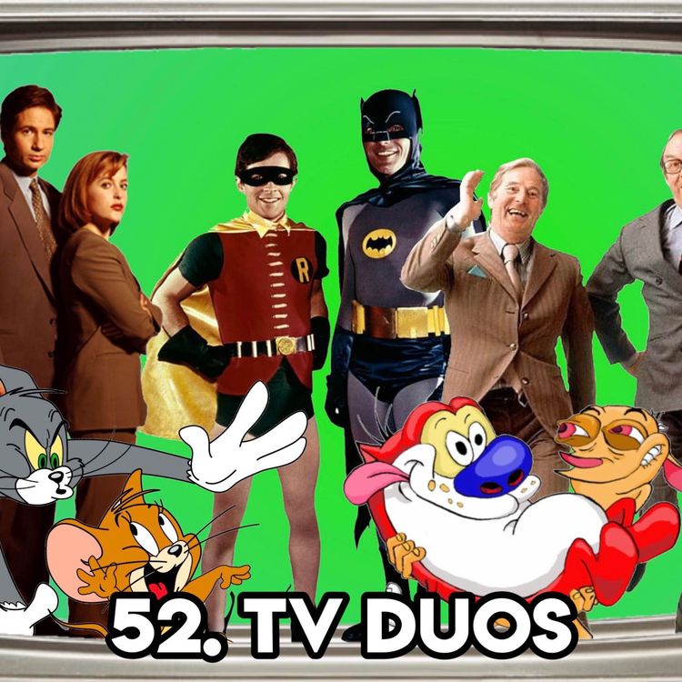 cover art for 52. TV DUOS (with Patreon TopHead Kim)