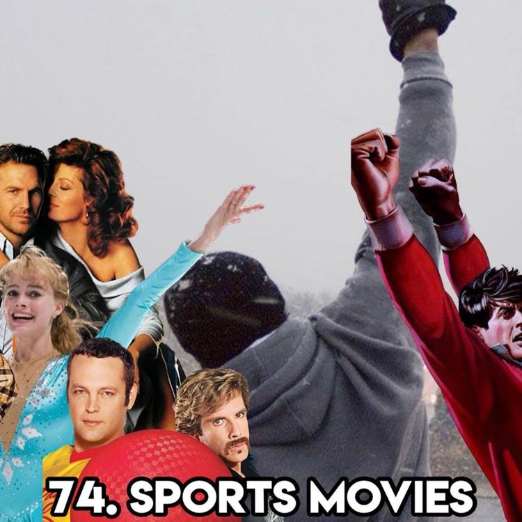 cover art for 74. SPORTS MOVIES (with Allie MacKay from A Cup Of Tea And A Chat Podcast)