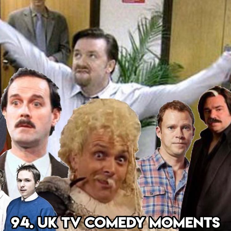 cover art for 94. UK TV COMEDY MOMENTS (with Patreon TopHead Ric)