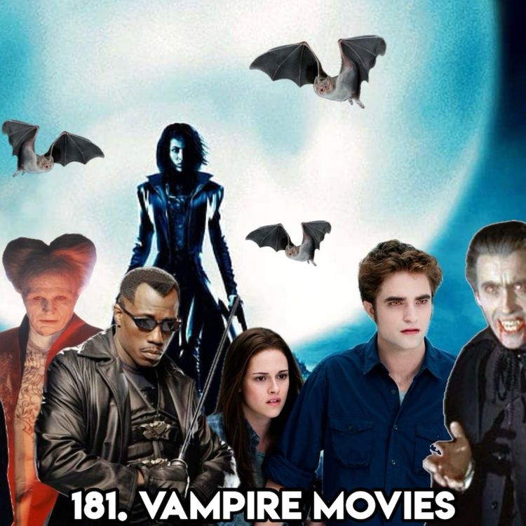 cover art for 181. VAMPIRE MOVIES (With Neil!!!)