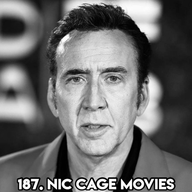 cover art for 187. NIC CAGE MOVIES (With Neil!!)