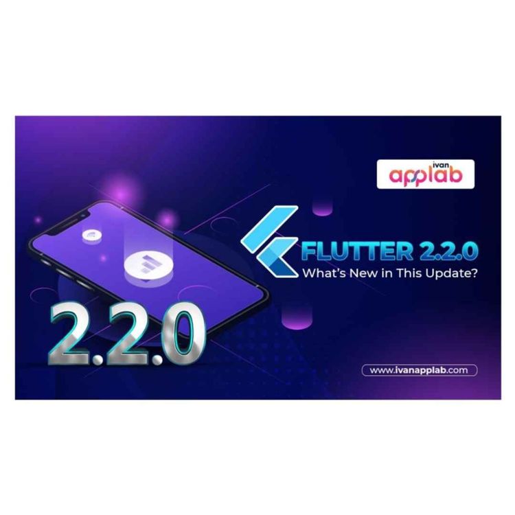 cover art for Flutter 2.2.0 - What’s New in This Update?