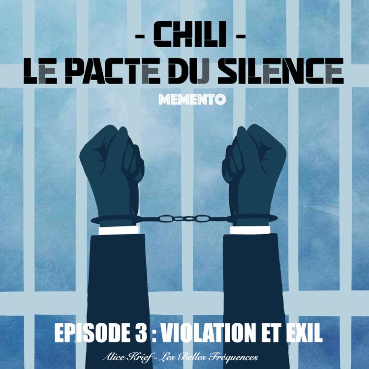 cover art for [CHILI] - EPISODE 3 - VIOLATION ET EXIL (3/4)