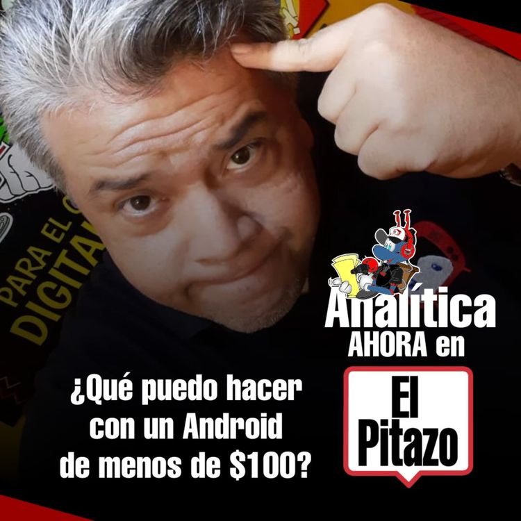 cover art for QUÉ HACER CON UN ANDROID DE MENOS DE 100 DÓLARES | HORMIGATV | EL PITAZO