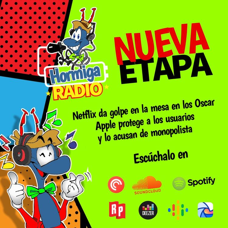 cover art for HORMIGA RADIO 34: Netflix dio golpe en la mesa durante los OSCAR