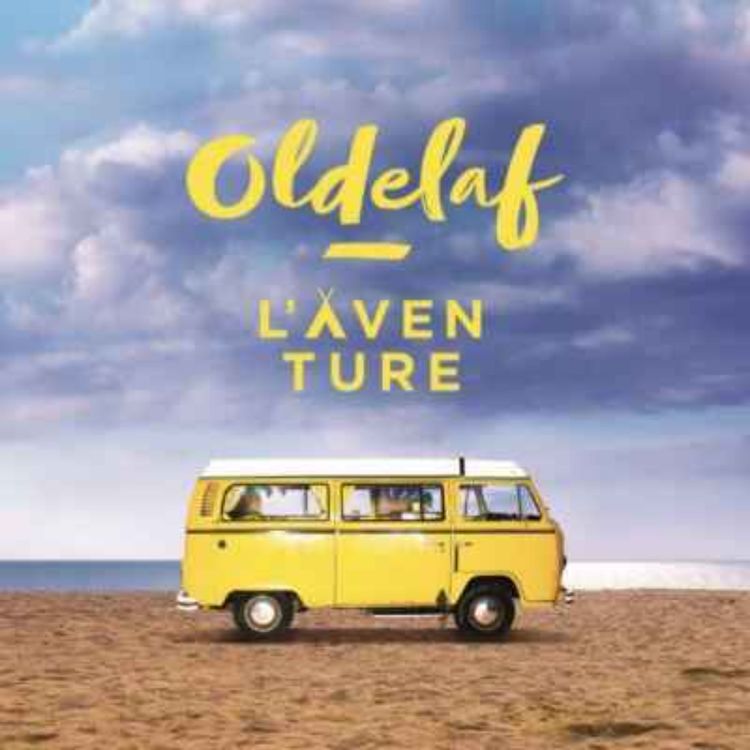 cover art for Oldelaf Ep06 - L'aventure (1re partie)