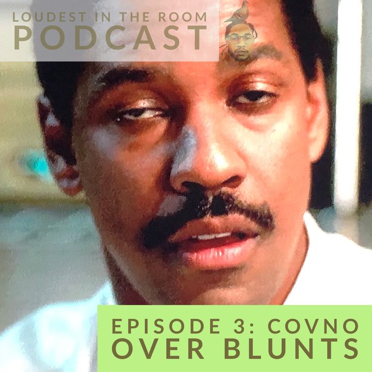 cover art for Episode 3: Convo Over Blunts