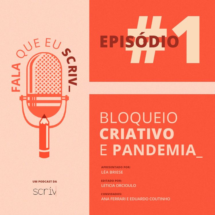 cover art for #01 - Bloqueio Criativo & Pandemia