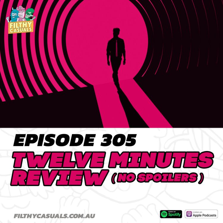 cover art for Episode 305: Twelve Minutes Review (No Spoilers)