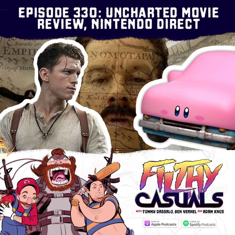 cover art for Episode 330: Uncharted Movie Review, Nintendo Direct