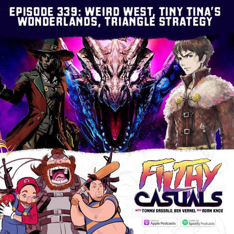 cover art for Episode 339: Weird West, Tiny Tina's Wonderlands, Triangle Strategy