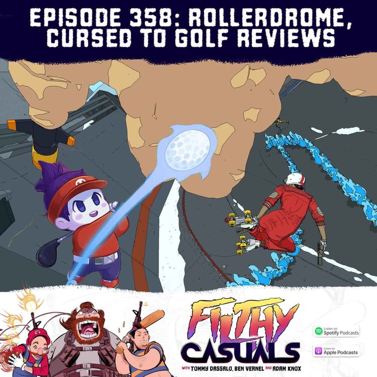 cover art for Episode 358: Rollerdrome, Cursed to Golf Reviews