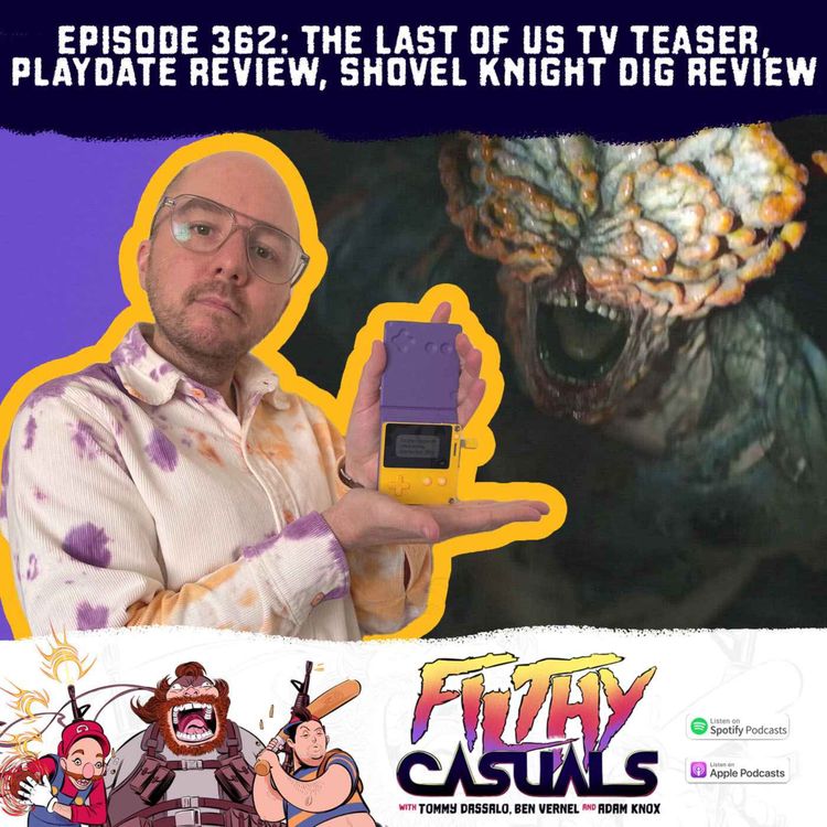 cover art for Episode 362: The Last Of Us TV Teaser, Playdate Review, Shovel Knight Dig Review