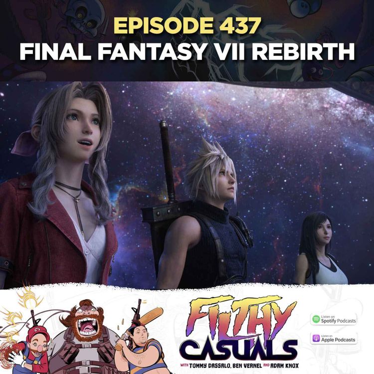 cover art for Episode 437: Final Fantasy VII Rebirth Review