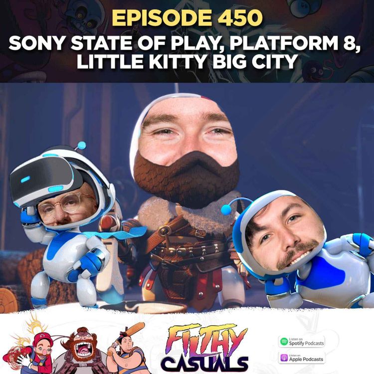 cover art for Episode 450: Sony State of Play, Platform 8, Little Kitty Big City