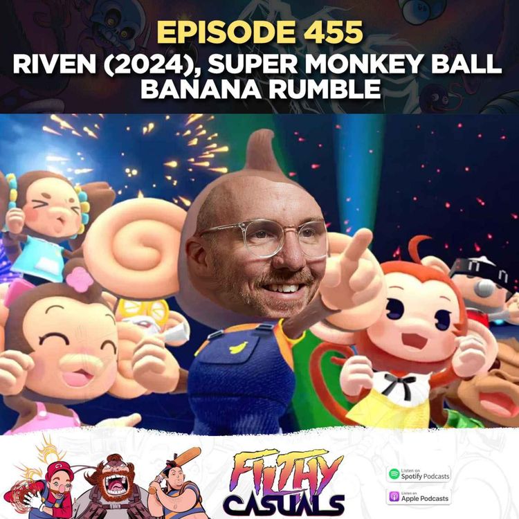 cover art for Episode 455: Riven (2024), Super Monkey Ball Banana Rumble