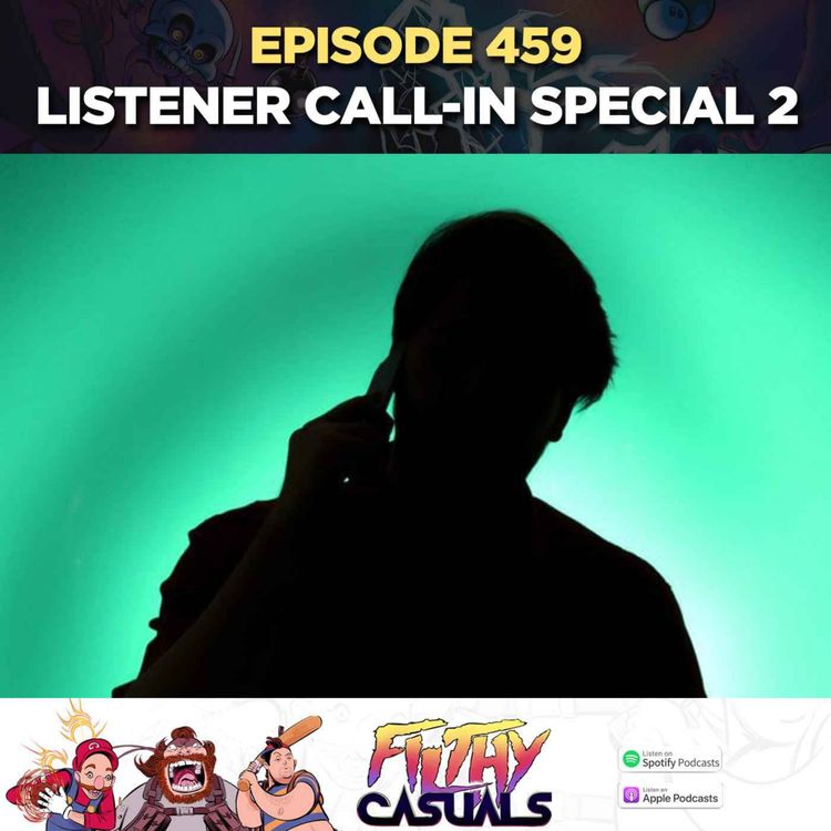 cover art for Episode 459: Listener Call-In Episode 2