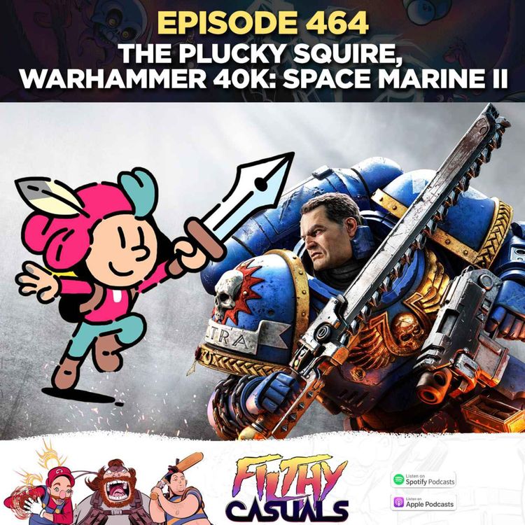 cover art for Episode 464: The Plucky Squire, Warhammer 40k: Space Marine II