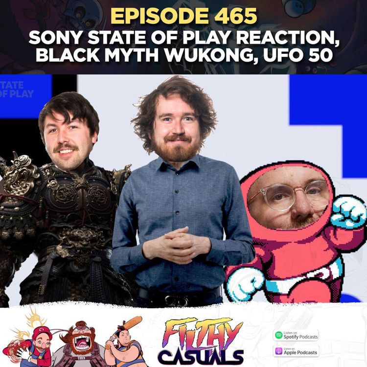 cover art for Episode 465: Sony State of Play Reaction, Black Myth: Wukong, UFO 50