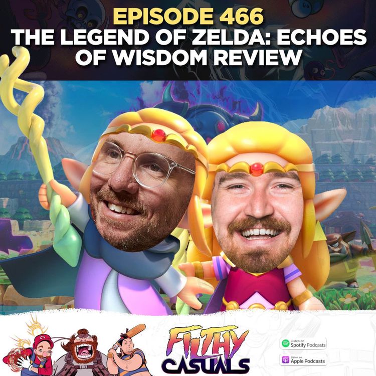 cover art for Episode 466: The Legend of Zelda: Echoes of Wisdom