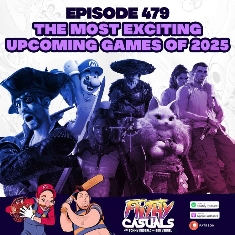 cover art for Episode 479: The Most Exciting Upcoming Games of 2025