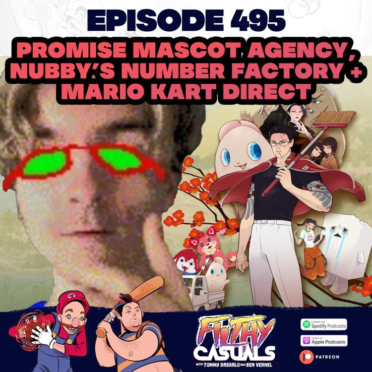 cover art for Episode 495: Promise Mascot Agency, Mario Kart World Direct