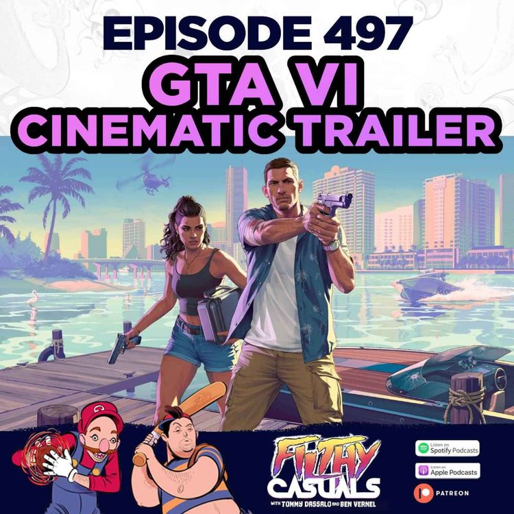 cover art for Episode 497: GTA VI Cinematic Trailer