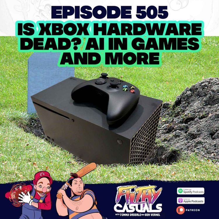cover art for Episode 505: Is XBox Hardware Dead? AI In Games, Death Stranding 2 & Mario Kart World Further Thoughts