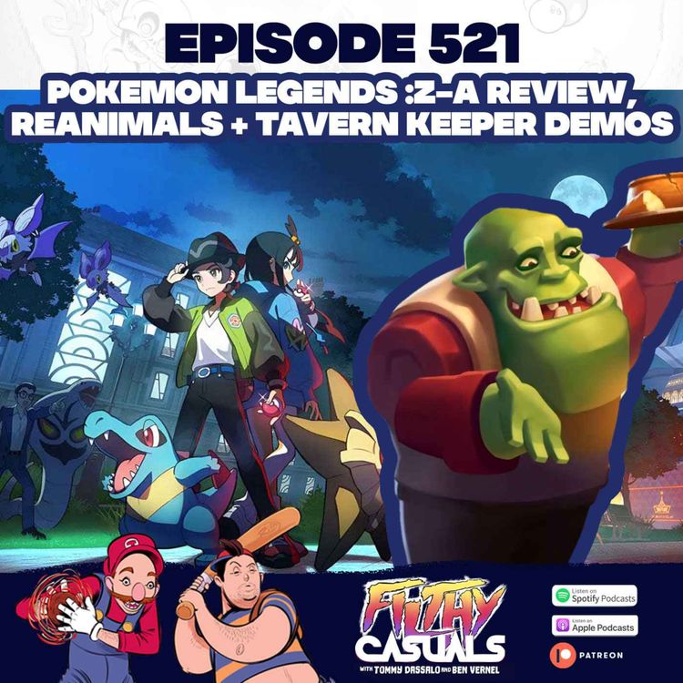 cover art for Episode 521: Pokemon Legends: Z-A Review, Reanimals & Tavern Keeper Demos