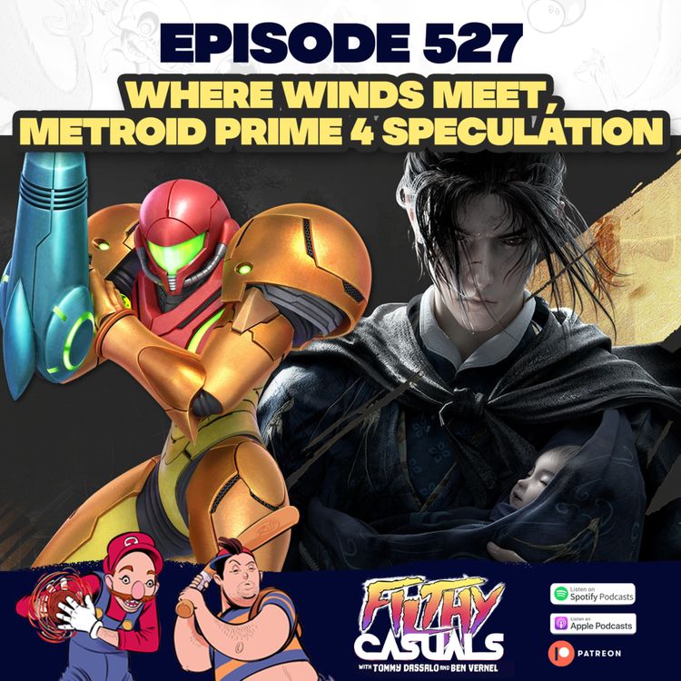 cover art for Episode 527: Where Winds Meet, Metroid Prime 4 Speculation 