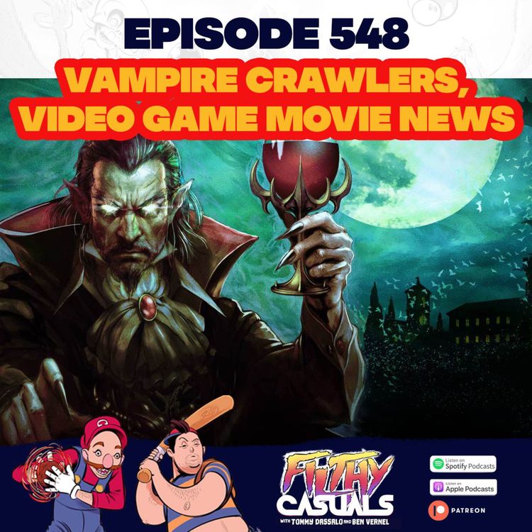 cover art for Episode 548: Vampire Crawlers, Video Game Movie News 